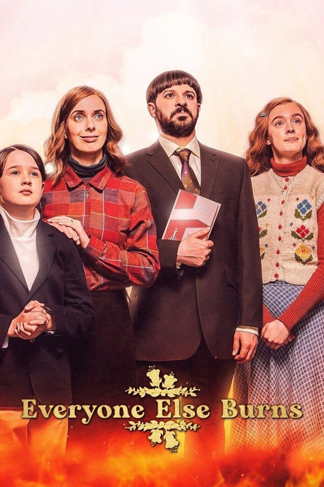 Everyone Else Burns (2023 TV Series)